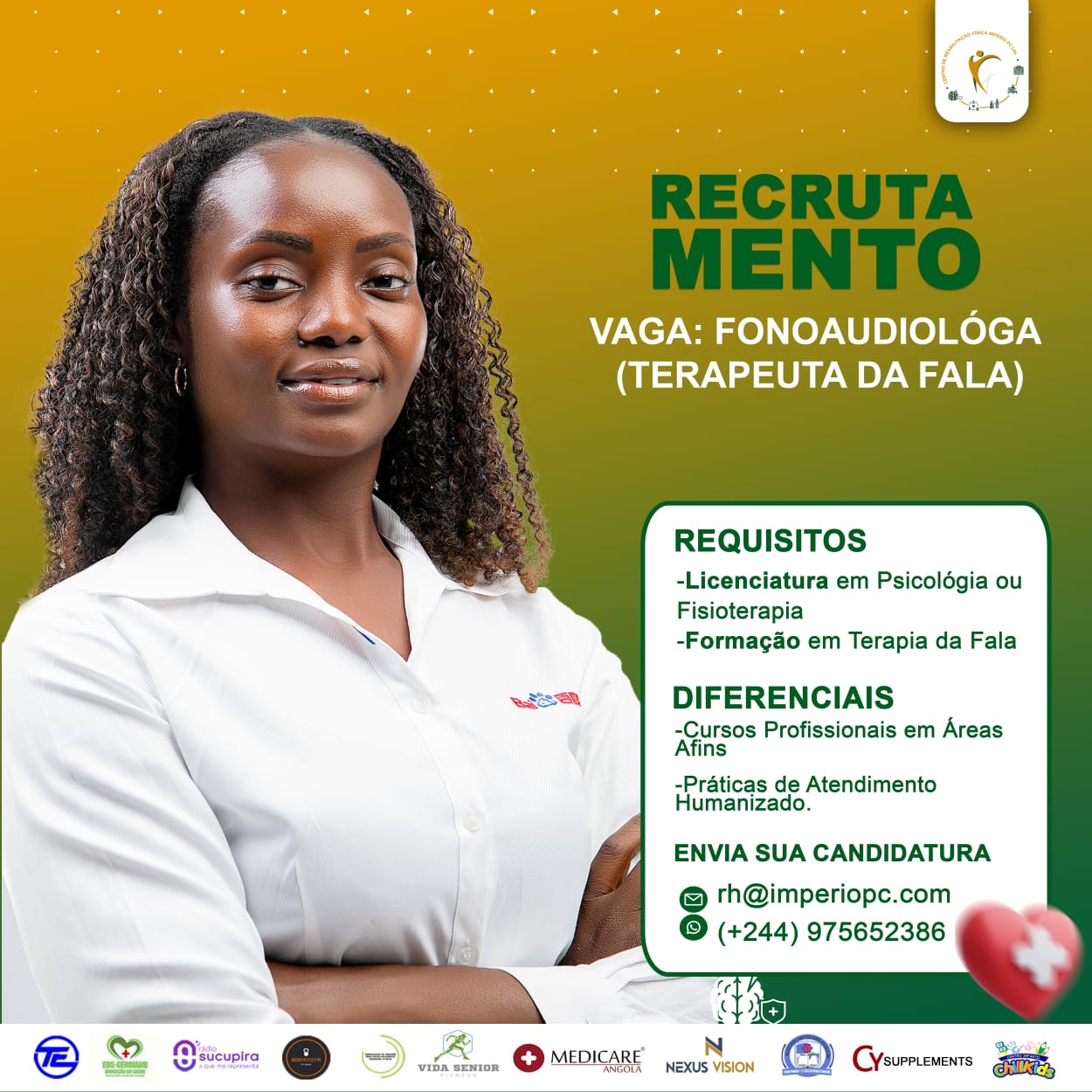 RECRUTA MENTO VAGA: FONOAUDIOLÓGA (TERAPEUTA DA FALA)